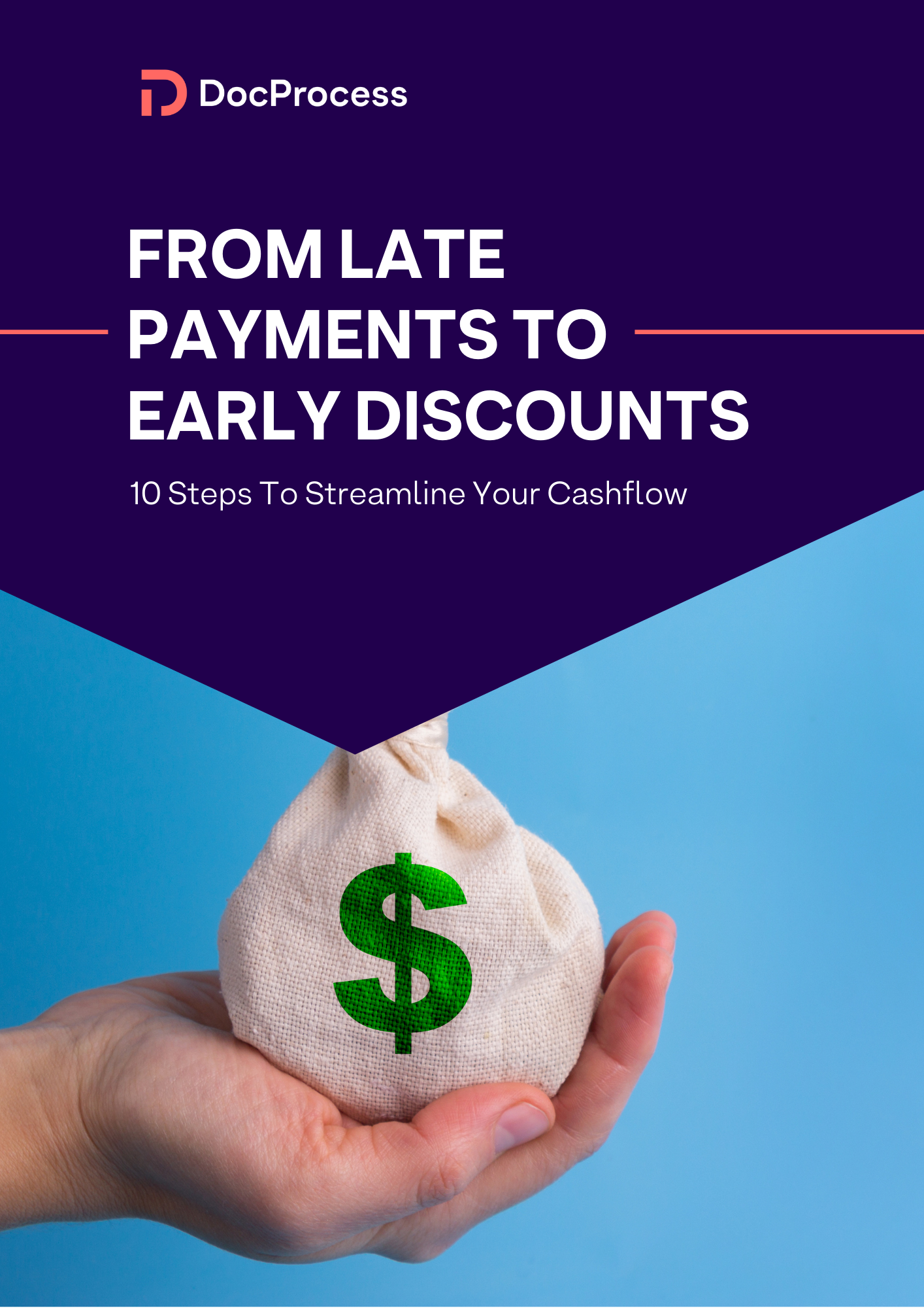From Late Payments To Early Discounts 10 Steps To Optimize Your Cashflow